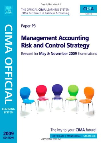 CIMA Official Learning System Management Accounting Risk and Control Strategy (CIMA Study Systems Certificate Level 2006) (9780750687133) by Collier, Paul M. M; Agyei-Ampomah, Samuel