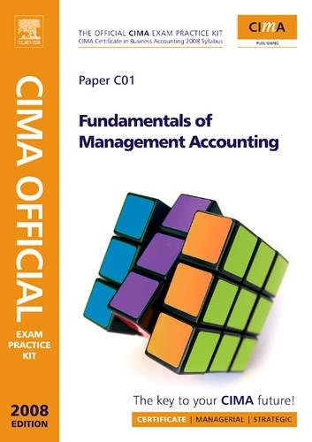 Stock image for Cima Official Exam Practice Kit Fundamentals of Management Accounting: Cima Certificate in Business Accounting, 2006 Syllabus for sale by ThriftBooks-Dallas