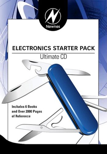 Newnes Electronics Starter Pack Ultimate CD (9780750687263) by Braga, Newton C.; Sinclair, Ian; Brindley, Keith; RSGB; Ashby, Darren; Wilmshurst, Tim