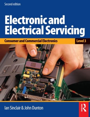 9780750687324: Electronic and Electrical Servicing - Level 3: Consumer and commercial electronics