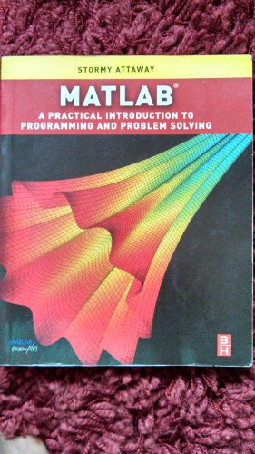 Stock image for Matlab: A Practical Introduction to Programming and Problem Solving for sale by SecondSale