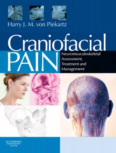 9780750687744: Craniofacial Pain: Neuromusculoskeletal Assessment, Treatment and Management, 1e