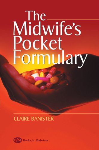 Beispielbild fr The Midwife's Pocket Formulary: Commonly prescribed drugs for mother and child, drugs and breastfeeding, contra indications and side effects zum Verkauf von WorldofBooks