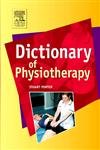 Imagen de archivo de Dictionary of Physiotherapy a la venta por Jenson Books Inc