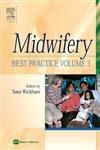 Stock image for Midwifery: Best Practice: v. 3 (Midwifery Best Practice S.) for sale by WorldofBooks