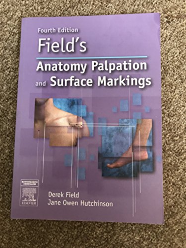 Beispielbild fr Fields Anatomy, Palpation and Surface Markings zum Verkauf von Reuseabook