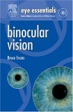 Beispielbild fr Binocular Vision (Eye Essentials) zum Verkauf von WorldofBooks