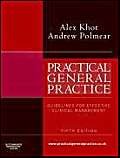 9780750688673: Practical General Practice: Guidelines for Effective Clinical Management