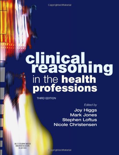 Imagen de archivo de Clinical Reasoning in the Health Professions a la venta por HPB-Red