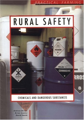 Stock image for Rural Safety - Chemicals and Dangerous Substances for sale by Discover Books