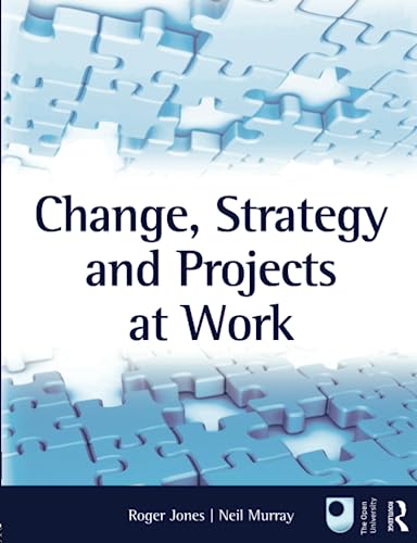 Imagen de archivo de Change, Strategy and Projects at Work a la venta por AwesomeBooks