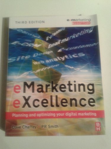 Imagen de archivo de eMarketing eXcellence: Planning and Optimising your Digital Marketing (Emarketing Essentials) a la venta por AwesomeBooks