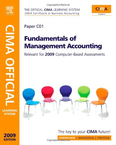 CIMA Official Learning System Fundamentals of Management Accounting, Third Edition (CIMA Certificate Level 2009) (9780750689557) by Walker, Janet