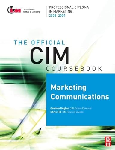 Imagen de archivo de CIM Coursebook 08/09 Marketing Communications a la venta por AwesomeBooks