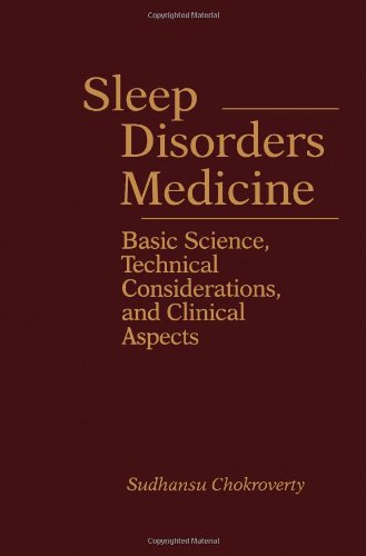 Stock image for Sleep Disorders Medicine: Basic Science, Technical Considerations, and Clinical Aspects for sale by HPB-Red