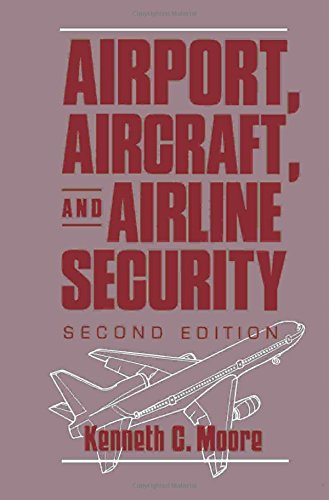 Beispielbild fr Airport, Aircraft, and Airline Security zum Verkauf von AwesomeBooks