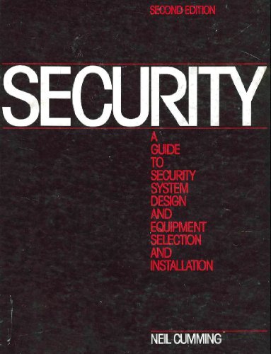9780750690331: SECURITY 2ED: Guide to Security System Design and Equipment Selection and Installation