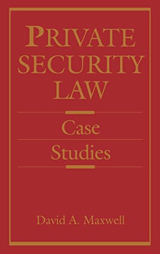 Beispielbild fr Private Security Law : Case Studies zum Verkauf von Better World Books