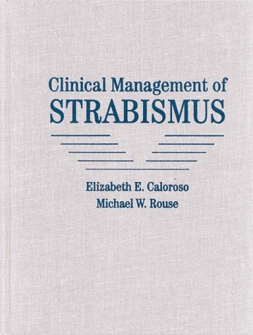 Stock image for Clinical Management of Strabismus for sale by Lost Books