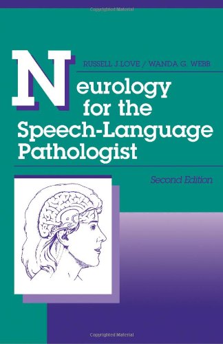 Beispielbild fr Neurology for the Speech-Language Pathologist zum Verkauf von Better World Books