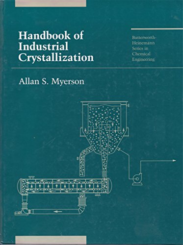 Imagen de archivo de Handbook of Industrial Crystallization (Butterworth-Heinemann Series in Chemical Engineering) a la venta por Antiquariaat Die Sammlung