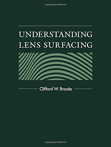 Stock image for Understanding Lens Surfacing ; 9780750691772 ; 0750691778 for sale by APlus Textbooks