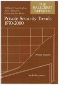 Beispielbild fr Private Security Trends, 1970-2000 : The Hallcrest Report II zum Verkauf von Better World Books: West