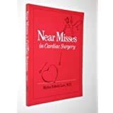 9780750693912: Near Misses in Cardiac Surgery: Great Saves