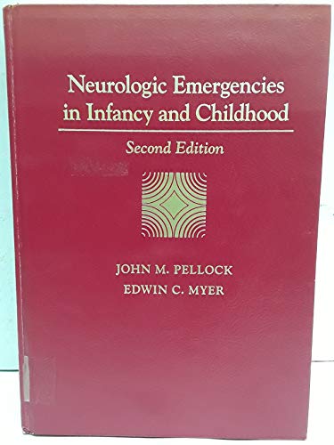 Stock image for Neurologic Emergencies in Infancy and Childhood for sale by HPB-Red