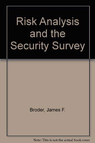 Stock image for Risk Analysis and the Security Survey for sale by Better World Books