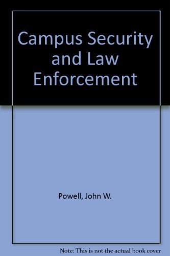 Campus Security and Law Enforcement, Second Edition (9780750694414) by Powell, John; Pander, Michael; Nielsen, Robert