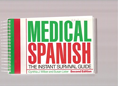 Stock image for Medical Spanish: The Instant Survival Guide for sale by SecondSale