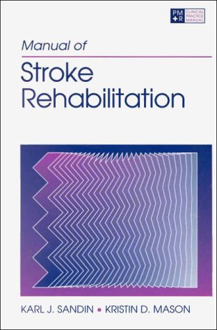 Beispielbild fr Manual of Stroke Rehabilitation zum Verkauf von Better World Books