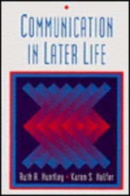 Stock image for Communication in Later Life (Butterworth-Heinemann Series in Communication Disorders) for sale by SecondSale