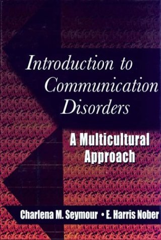 Imagen de archivo de Introduction to Communication Disorders : A Multicultural Approach a la venta por Better World Books