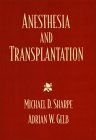 Stock image for Anesthesia and Transplantation for sale by BooksRun