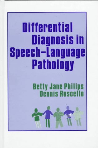 Beispielbild fr Differential Diagnosis in Speech-Language Pathology zum Verkauf von Better World Books: West