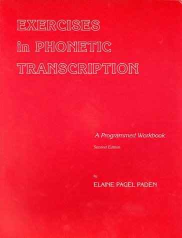 Stock image for Exercises in Phonetic Transcription: A Programmed Workbook for sale by Decluttr