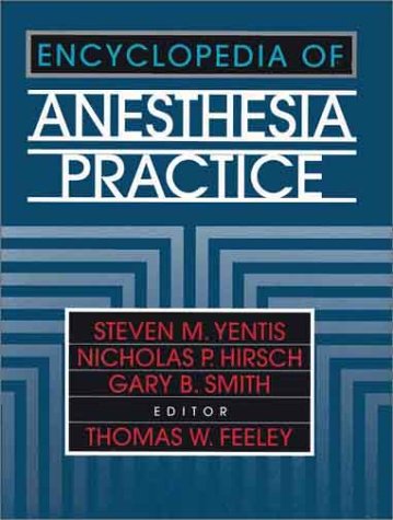Beispielbild fr Encyclopedia of Anesthesia Practice zum Verkauf von Tiber Books