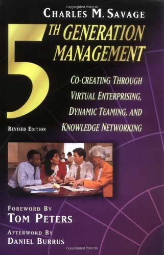 Stock image for Fifth Generation Management : Dynamic Teaming, Virtual Enterprising and Knowledge Networking for sale by Better World Books