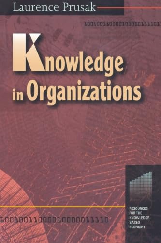 Stock image for Knowledge In Organizations (Resources for the Knowledge-Based Economy) for sale by WorldofBooks