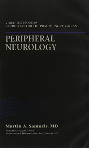 9780750697682: Video Textbook of Neurology for the Practicing Physician: Peripheral Neurology