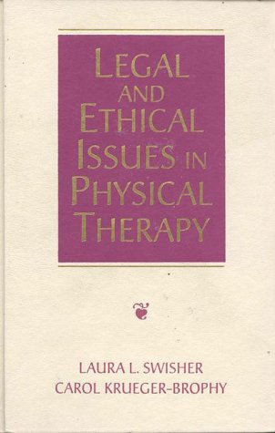 Stock image for Legal and Ethical Issues in Physical Therapy for sale by Better World Books