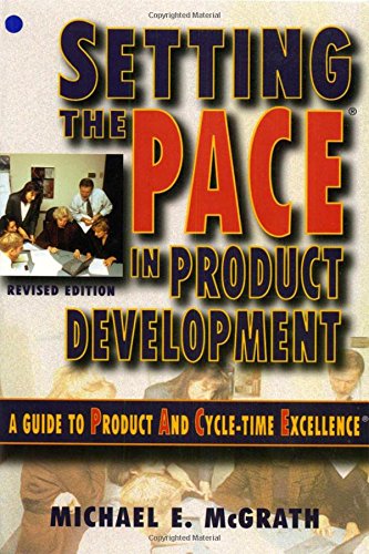 Beispielbild fr Setting the Pace in Product Development. A Guide to Product and Cycle-Time Excellence: A Guide to Product and Cycle-time Excellence zum Verkauf von Sigrun Wuertele buchgenie_de