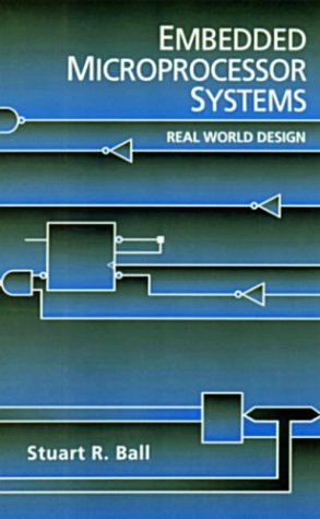 9780750697910: Embedded Microprocessor Systems: Real World Design