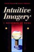 Stock image for Intuitive Imagery: A Resource at Work for sale by Books of the Smoky Mountains