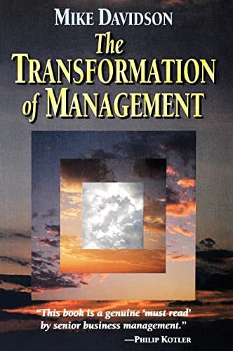 Stock image for THE TRANSFORMATION OF MANAGEMENT for sale by Neil Shillington: Bookdealer/Booksearch