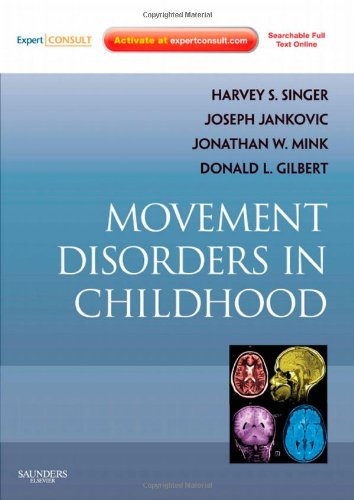 Beispielbild fr Movement Disorders in Childhood: Expert Consult - Online and Print, 1e (Expert Consult Title: Online + Print) zum Verkauf von AwesomeBooks