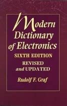 Beispielbild fr Modern Dictionary of Electronics, Sixth Edition zum Verkauf von mountain