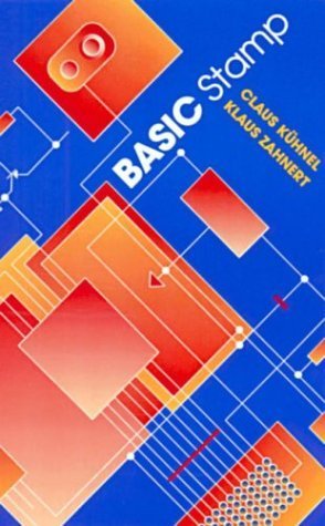 Beispielbild fr BASIC Stamp : An Introduction to Microcontrollers zum Verkauf von Better World Books